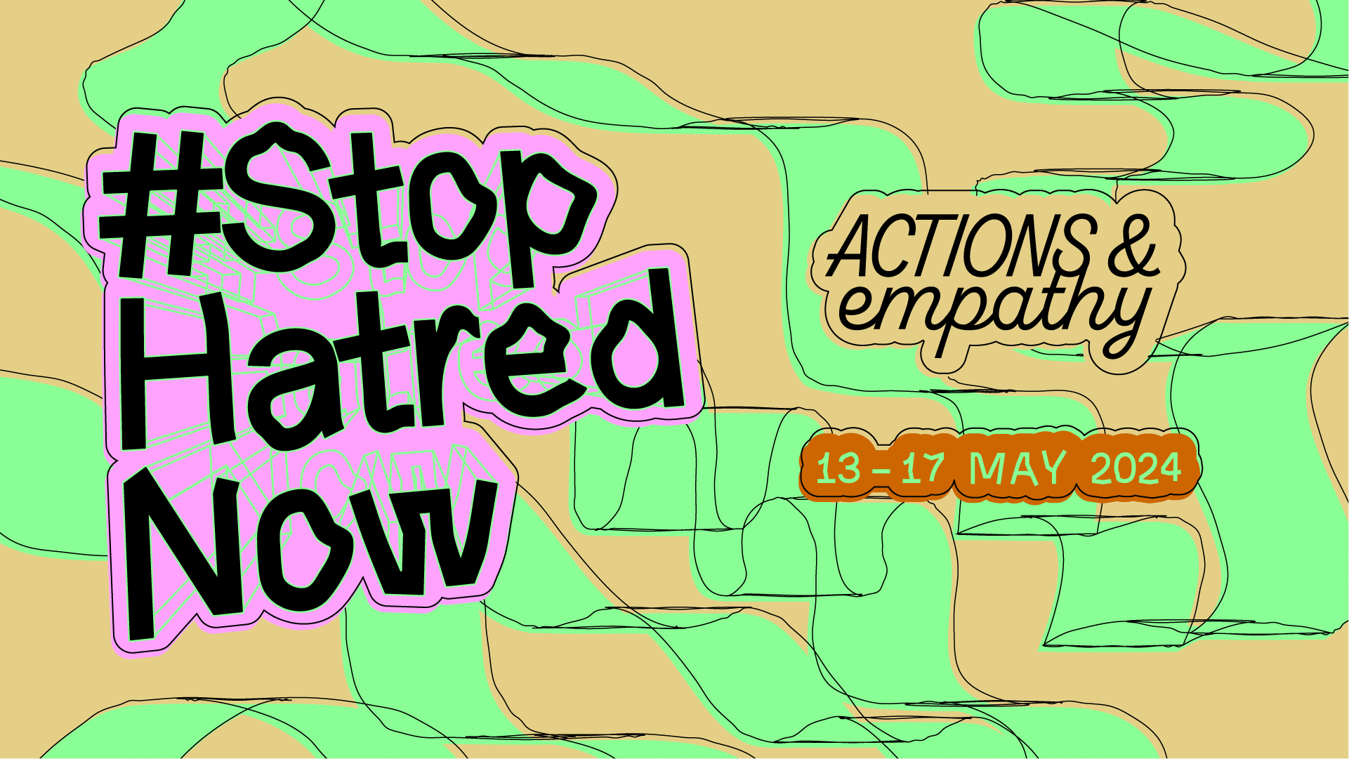 Colorful banner, with wavy graphic elements and tekst: #StopHatredNow Actions and Empathy.